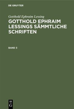 Cover Gotthold Ephraim Lessing: Gotthold Ephraim Lessings Sämmtliche Schriften. Band 3 (eBook, PDF)