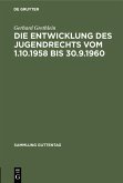 Die Entwicklung des Jugendrechts vom 1.10.1958 bis 30.9.1960 (eBook, PDF)