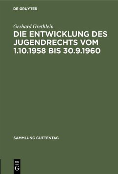 Cover Die Entwicklung des Jugendrechts vom 1.10.1958 bis 30.9.1960 (eBook, PDF)
