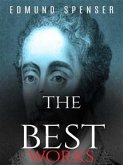 Edmund Spenser: The Best Works (eBook, ePUB)