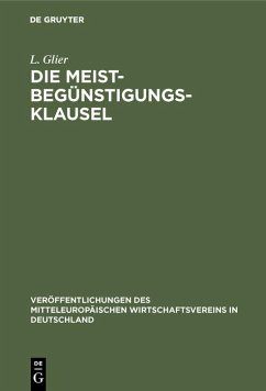 Die Meistbegünstigungs-Klausel (eBook, PDF) - Glier, L.