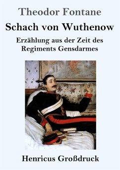 Schach von Wuthenow (Großdruck) - Fontane, Theodor