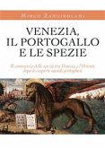 Venezia, il Portogallo e le spezie (eBook, ePUB)