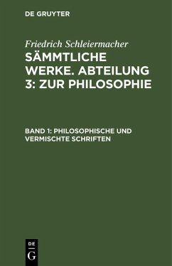 Philosophische und vermischte Schriften (eBook, PDF) - Schleiermacher, Friedrich