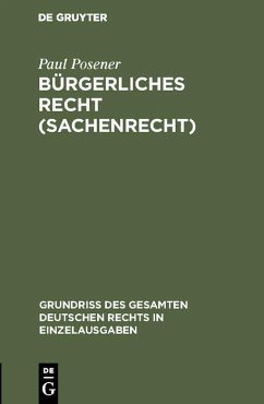 Bürgerliches Recht (Sachenrecht) (eBook, PDF) - Posener, Paul