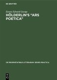 Hölderlin's &quote;Ars poetica&quote; (eBook, PDF)