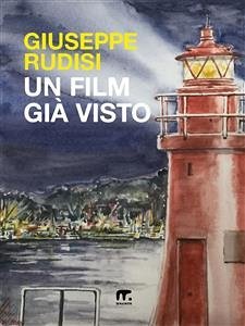 Un film già visto (eBook, ePUB) - Rudisi, Giuseppe