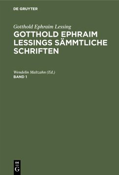 Gotthold Ephraim Lessing: Gotthold Ephraim Lessings Sämmtliche Schriften. Band 1 (eBook, PDF)