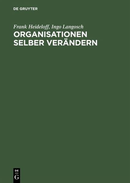 Organisationen selber verändern (eBook, PDF) Organisationen selber verändern (eBook, PDF)