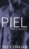 Piel: Parte Dieciseis (eBook, ePUB)