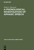 A Phonological Investigation of Aphasic Speech (eBook, PDF)