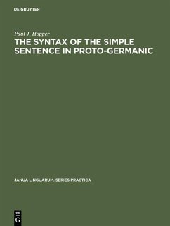 The Syntax of the Simple Sentence in Proto-Germanic (eBook, PDF) - Hopper, Paul J.