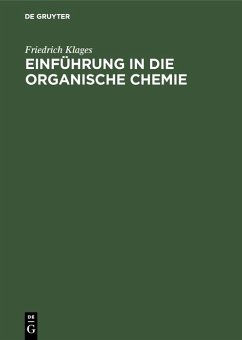 Einführung in die organische Chemie (eBook, PDF) - Klages, Friedrich