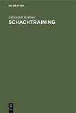 Schachtraining (eBook, PDF)