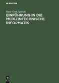 Einführung in die medizintechnische Informatik (eBook, PDF)