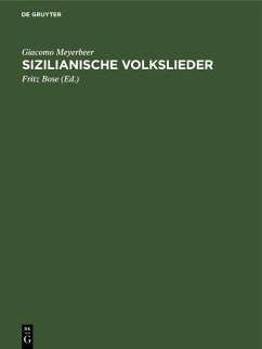 Sizilianische Volkslieder (eBook, PDF) - Meyerbeer, Giacomo