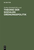 Theorie der sozialen Ordnungspolitik (eBook, PDF)