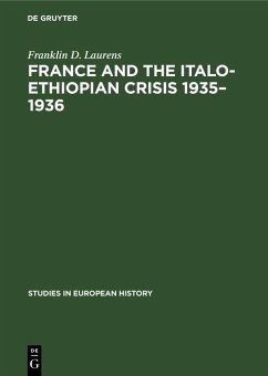 Cover France and the Italo-Ethiopian crisis 1935-1936 (eBook, PDF)