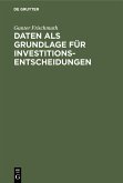 Daten als Grundlage für Investitionsentscheidungen (eBook, PDF)