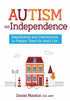 Autism and Independence - Marston, Daniel