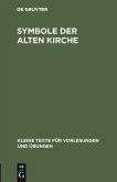 Symbole der alten Kirche (eBook, PDF)