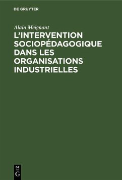 Cover L'intervention sociopédagogique dans les organisations industrielles (eBook, PDF)