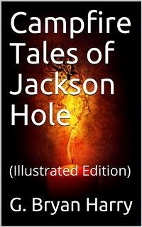 Cover Campfire Tales of Jackson Hole (eBook, PDF)