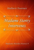 Madame Storey Intervenes (eBook, ePUB)