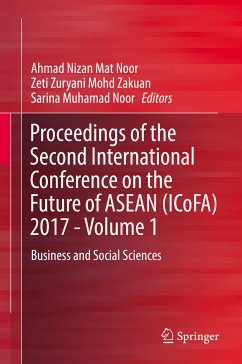 Proceedings of the Second International Conference on the Future of ASEAN (ICoFA) 2017 - Volume 1 (eBook, PDF)