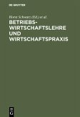 Betriebswirtschaftslehre und Wirtschaftspraxis (eBook, PDF)