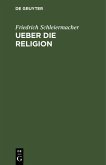 Ueber die Religion (eBook, PDF)