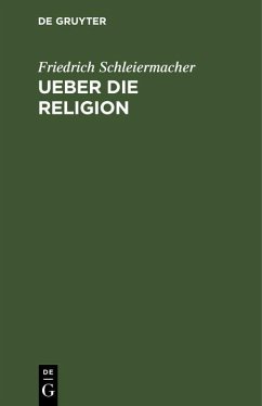 Ueber die Religion (eBook, PDF) - Schleiermacher, Friedrich