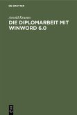 Die Diplomarbeit mit WinWord 6.0 (eBook, PDF)