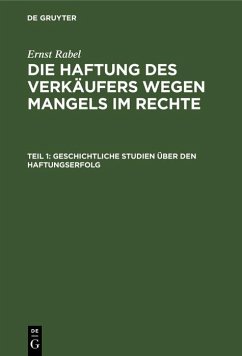 Geschichtliche Studien über den Haftungserfolg (eBook, PDF) - Rabel, Ernst
