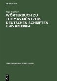 Wörterbuch zu Thomas Müntzers deutschen Schriften und Briefen (eBook, PDF)