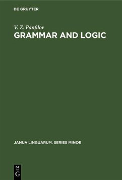 Grammar and Logic (eBook, PDF) - Panfilov, V. Z.