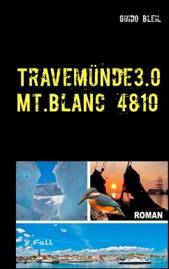 Travemünde 3.0 Mt.Blanc 4810 (eBook, ePUB) - Bleil, Guido