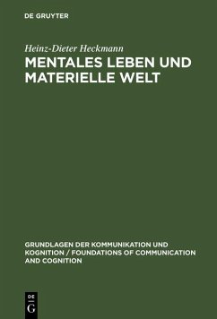 Mentales Leben und materielle Welt (eBook, PDF) - Heckmann, Heinz-Dieter