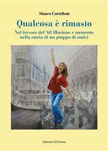 Qualcosa è rimasto (eBook, ePUB) - Mauro, Cortelloni