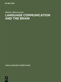 Language Communication and the Brain (eBook, PDF)