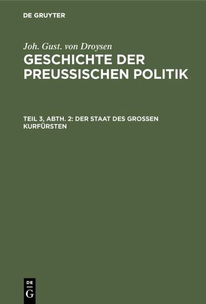 Der Staat des grossen Kurfürsten (eBook, PDF)