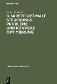 Diskrete optimale Steuerungsprobleme und konvexe Optimierung (eBook, PDF)