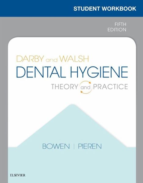 Workbook for Darby & Walsh Dental Hygiene (eBook, ePUB)