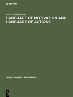 Language of Motivation and Language of Actions (eBook, PDF) - Nowakowska, Maria