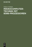 Mikrocomputertechnik mit 8086-Prozessoren (eBook, PDF)