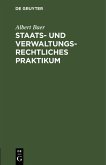 Staats- und verwaltungsrechtliches Praktikum (eBook, PDF)