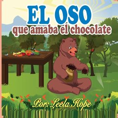 El oso que amaba el chocolate - Hope, Leela