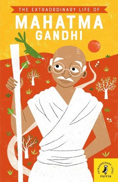 The Extraordinary Life of Mahatma Gandhi - Soundar, Chitra