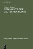 Geschichte der deutschen Elegie (eBook, PDF)