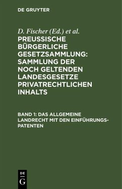 Cover Das allgemeine Landrecht mit den Einführungs-Patenten (eBook, PDF)